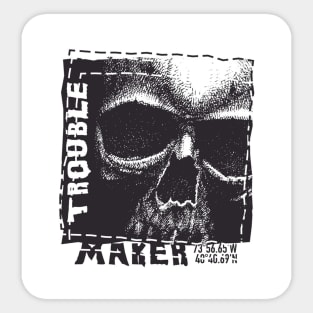 The Trouble Maker Skull Sticker